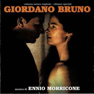 Giordano Bruno (Colonna Sonora Originale) - Ennio Morricone