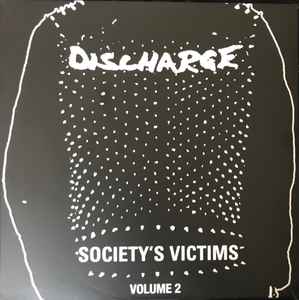 Society's Victims, Volume 2 - Discharge