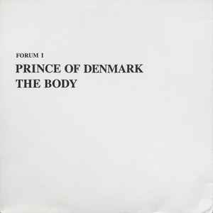 The Body - Prince Of Denmark