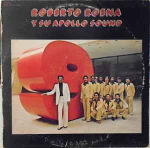 Roberto Roena Y Su Apollo Sound – 9 (1977, Vinyl) - Discogs