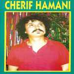 télécharger l'album Cherif Hamani - Arayiw Ara Loumaghe
