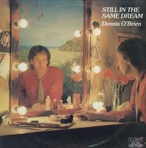 Dennis O'Brien - Still In The Same Dream album cover
