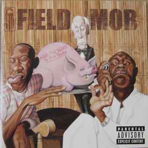 Field Mob - From Tha Roota To Tha Toota album cover