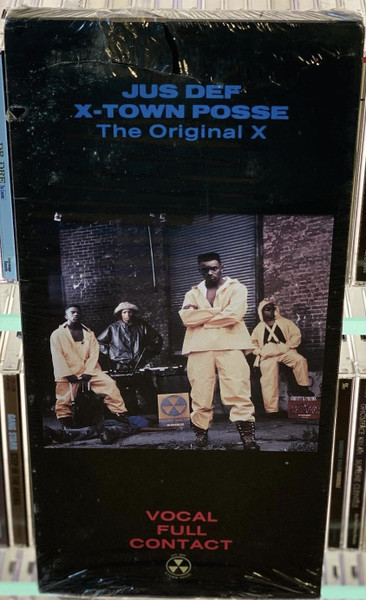 Jus Def / X-Town Posse, The Original X – Vocal Full Contact (1990