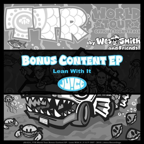 ladda ner album Wes Smith - TTR World Tour Bonus Content EP Lean With It