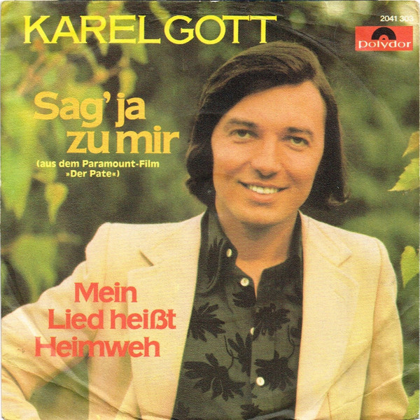 baixar álbum Karel Gott - Sag Ja Zu Mir Mein Lied Heißt Heimweh