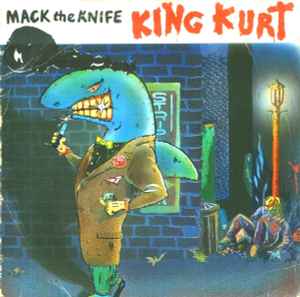 King Kurt - Mack The Knife
