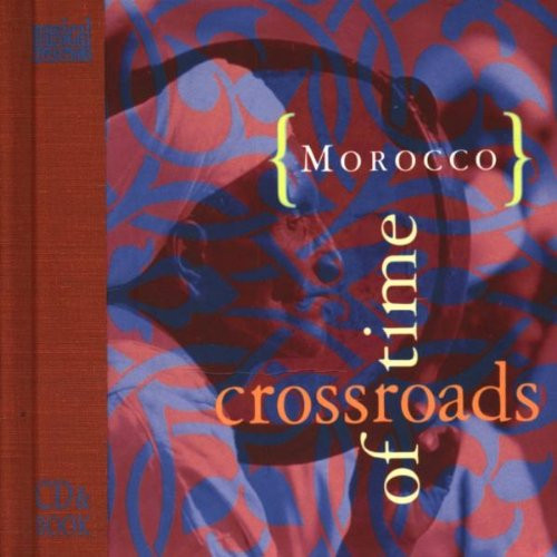 last ned album Various - Morocco Crossroads Of Time