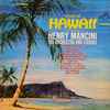 Henry Mancini And His Orchestra And Chorus - Music Of Hawaii