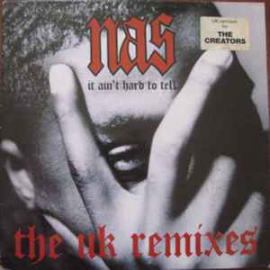 Nas – It Ain't Hard To Tell (The UK Remixes) (1994, Vinyl) - Discogs