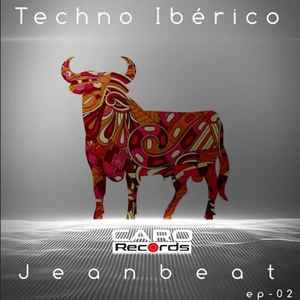 Jeanbeat - Techno Ibérico album cover