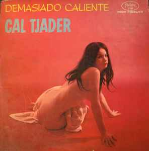 Cal Tjader - Demasiado Caliente album cover