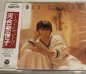 Naoko Kawai u003d 河合奈保子 – Half Shadow u003d ハーフ・シャドウ (1989