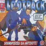 Lootpack – Soundpieces: Da Antidote! (1999, Vinyl) - Discogs