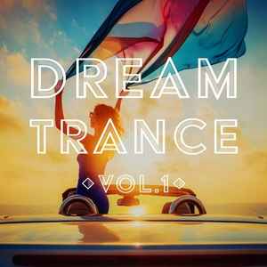 Various - Dream Trance Vol. 1 album cover