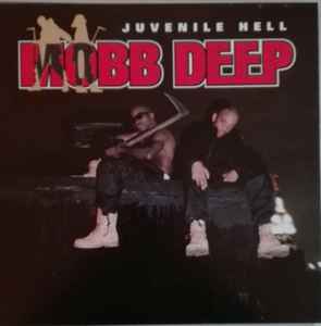 Mobb Deep – Juvenile Hell (Vinyl) - Discogs