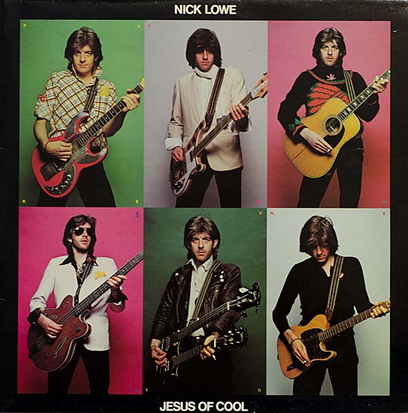 Nick Lowe – Jesus Of Cool (Vinyl) - Discogs