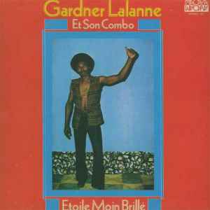 Gardner Lalanne Et Son Combo - Etoile Moin Brillé album cover