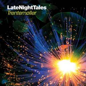 LateNightTales - Trentemøller
