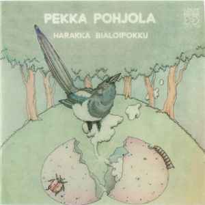 Harakka Bialoipokku - Pekka Pohjola