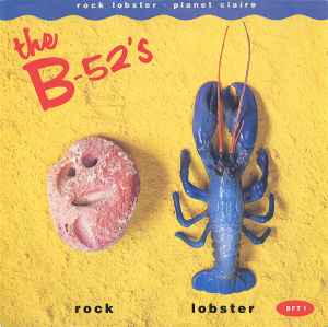 The B-52's - Rock Lobster / Planet Claire album cover