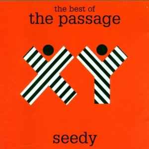 The Passage - The Best Of The Passage - Seedy album cover