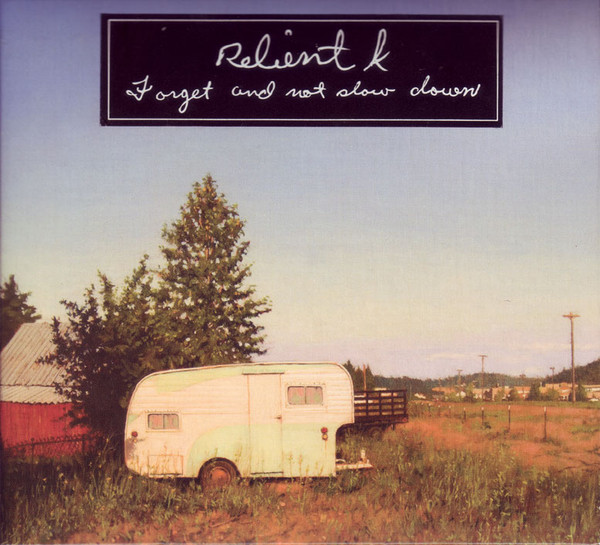 Relient K – Forget And Not Slow Down (2009, CD) - Discogs