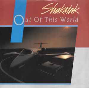 Shakatak – Out Of This World (1983, Vinyl) - Discogs