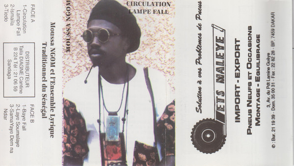 ladda ner album Moussa N'Gom, L'Ensemble Lyrique Traditionnel Du Senegal - Ciculation Lampe Fall