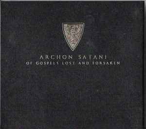 Archon Satani - Of Gospels Lost And Forsaken