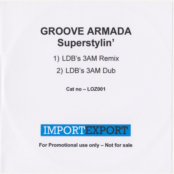 Groove Armada Superstylin 2006 CDr Discogs