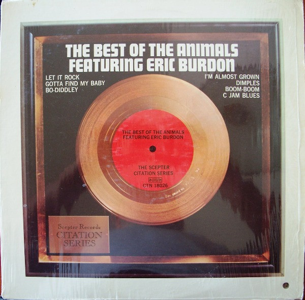 The Animals Featuring Eric Burdon – The Best Of The Animals