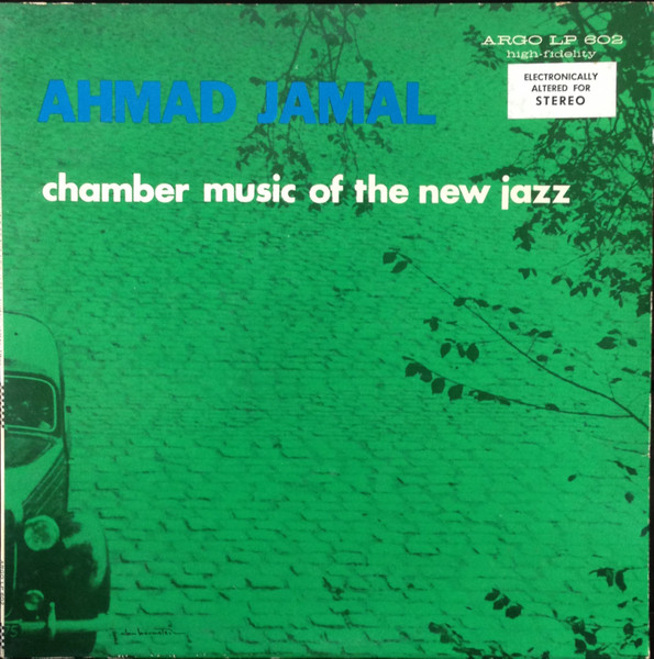 Ahmad Jamal – Chamber Music Of The New Jazz (Vinyl) - Discogs