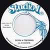 Al* & Freddie* / Roy Richards - Born A Freeman / Dirty People
