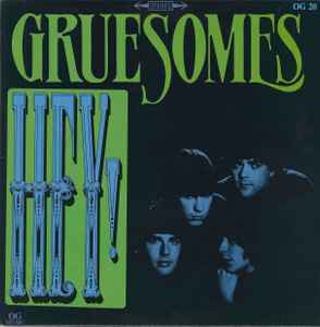 The Gruesomes - Hey!