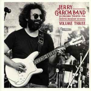 The Jerry Garcia Band - La Paloma Theater 1976 - Volume Three album cover