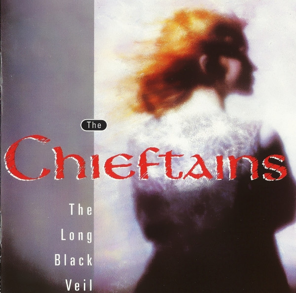 The Chieftains - The Long Black Veil on Discogs
