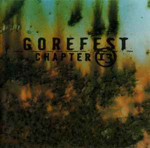Gorefest - Chapter 13 album cover