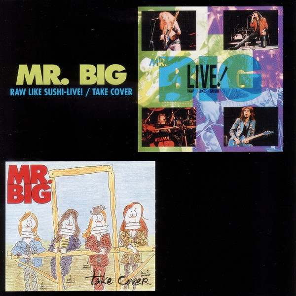 Mr. Big - Raw Like Sushi - Live! / Take Cover (CD, US, 2009