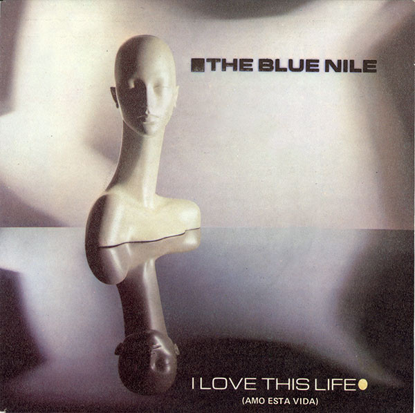 Blue Nile I Love This Life single art