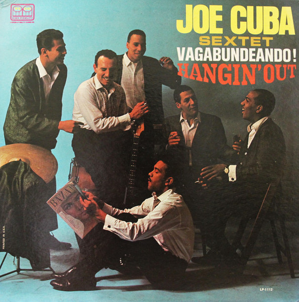 Joe Cuba Sextet – Vagabundeando! (Hangin' Out) (1975, Vinyl 