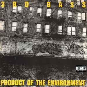3rd Bass - Product Of The Environment album cover