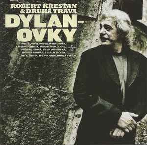 Robert Křesťan - Dylanovky album cover