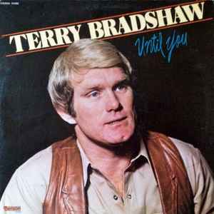 Terry Bradshaw (2) - Until You album cover
