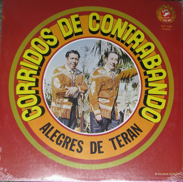 Alegres De Teran – Corridos De Contrabando (1976, Vinyl) - Discogs