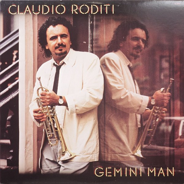 Claudio Roditi – Gemini Man (1988, Remixed, Vinyl) - Discogs