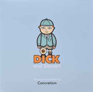 Dick And Stewart Original Soundtrack - Concretism