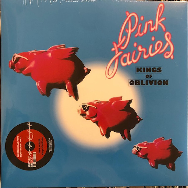 Pink Fairies - Kings Of Oblivion | Releases | Discogs