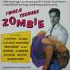 Various - I Was A Teenage Zombie (Original Motion Picture Soundtrack)