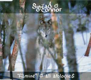 Sinéad O'Connor - "Famine" / All Apologies album cover